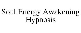 SOUL ENERGY AWAKENING HYPNOSIS