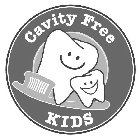 CAVITY FREE KIDS
