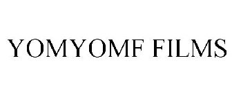 YOMYOMF FILMS