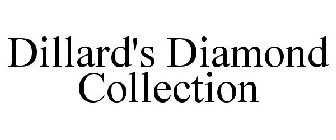DILLARD'S DIAMOND COLLECTION