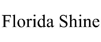 FLORIDA SHINE