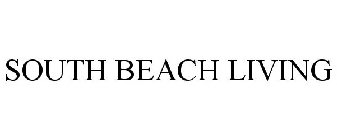 SOUTH BEACH LIVING