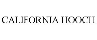 CALIFORNIA HOOCH