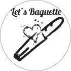 LET'S BAGUETTE