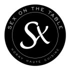 SX SEX ON THE TABLE HORNY HAUTE CUISINE