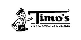 TIMO'S AIR CONDITIONING & HEATING