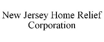 NEW JERSEY HOME RELIEF CORPORATION