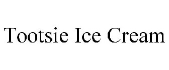 TOOTSIE ICE CREAM