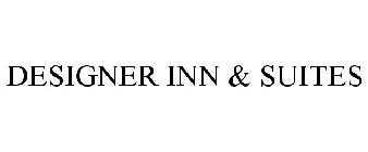 DESIGNER INN & SUITES