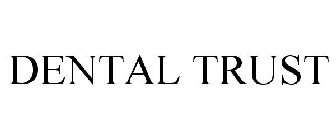 DENTAL TRUST