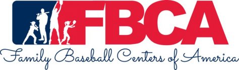 FBCA AND FAMILY BASEBALL CENTERS OF AMERICA