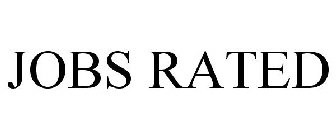 JOBS RATED