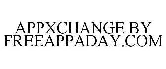 APPXCHANGE BY FREEAPPADAY.COM