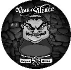 VOW OF SILENCE PARALLEL 49 BREWING COMPANY BELGIAN STRONG