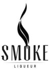 SMOKE LIQUEUR