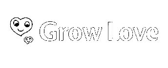 GROW LOVE