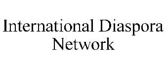 INTERNATIONAL DIASPORA NETWORK