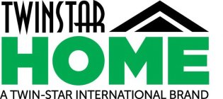 TWINSTAR HOME A TWIN-STAR INTERNATIONAL BRAND