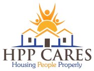 HPP CARES HOUSING PEOPLE PROPERLY