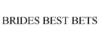 BRIDES BEST BETS