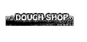 THE DOUGH SHOP