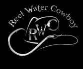 REEL WATER COWBOY RWC