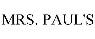 MRS. PAUL'S
