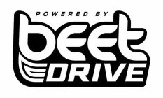POWERED BY BEET DRIVE
