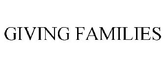 GIVING FAMILIES