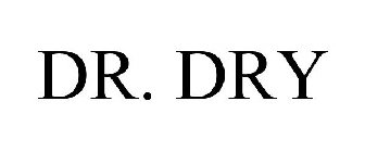 DR. DRY