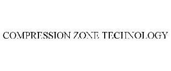 COMPRESSION ZONE TECHNOLOGY