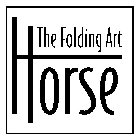 THE FOLDING ART HORSE