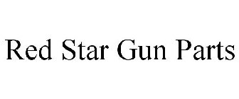 RED STAR GUN PARTS
