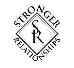 STRONGER RELATIONSHIPS SR