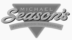 MICHAEL SEASON'S FEEL GOOD SNACKING