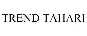 TREND TAHARI