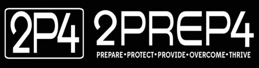 2P4 2PREP4 PREPARE·PROTECT·PROVIDE ·OVERCOME·THRIVE