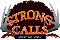 STRONG CALLS DON'T BE WEAK