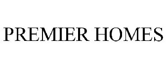 PREMIER HOMES