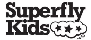 SUPERFLY KIDS