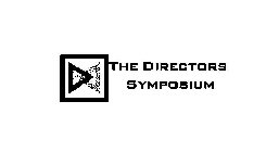 THE DIRECTORS SYMPOSIUM
