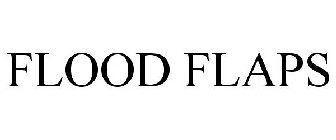 FLOOD FLAPS