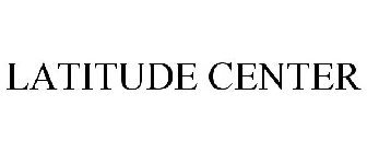 LATITUDE CENTER
