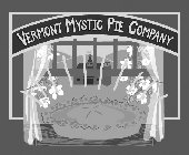 VERMONT MYSTIC PIE COMPANY