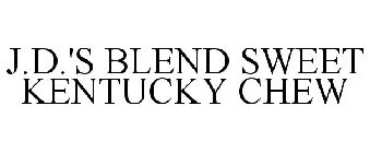 J.D.'S BLEND SWEET KENTUCKY CHEW