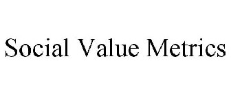 SOCIAL VALUE METRICS