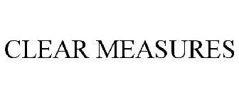 CLEAR MEASURES