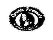 CYNTHIA FOREMAN'S 