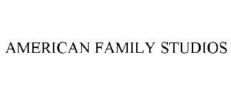 AMERICAN FAMILY STUDIOS