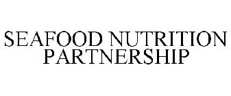 SEAFOOD NUTRITION PARTNERSHIP